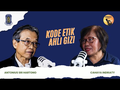 Kode Etik Ahli Gizi | PERSAGI Kabupaten Agam PODCAST Eps. 14